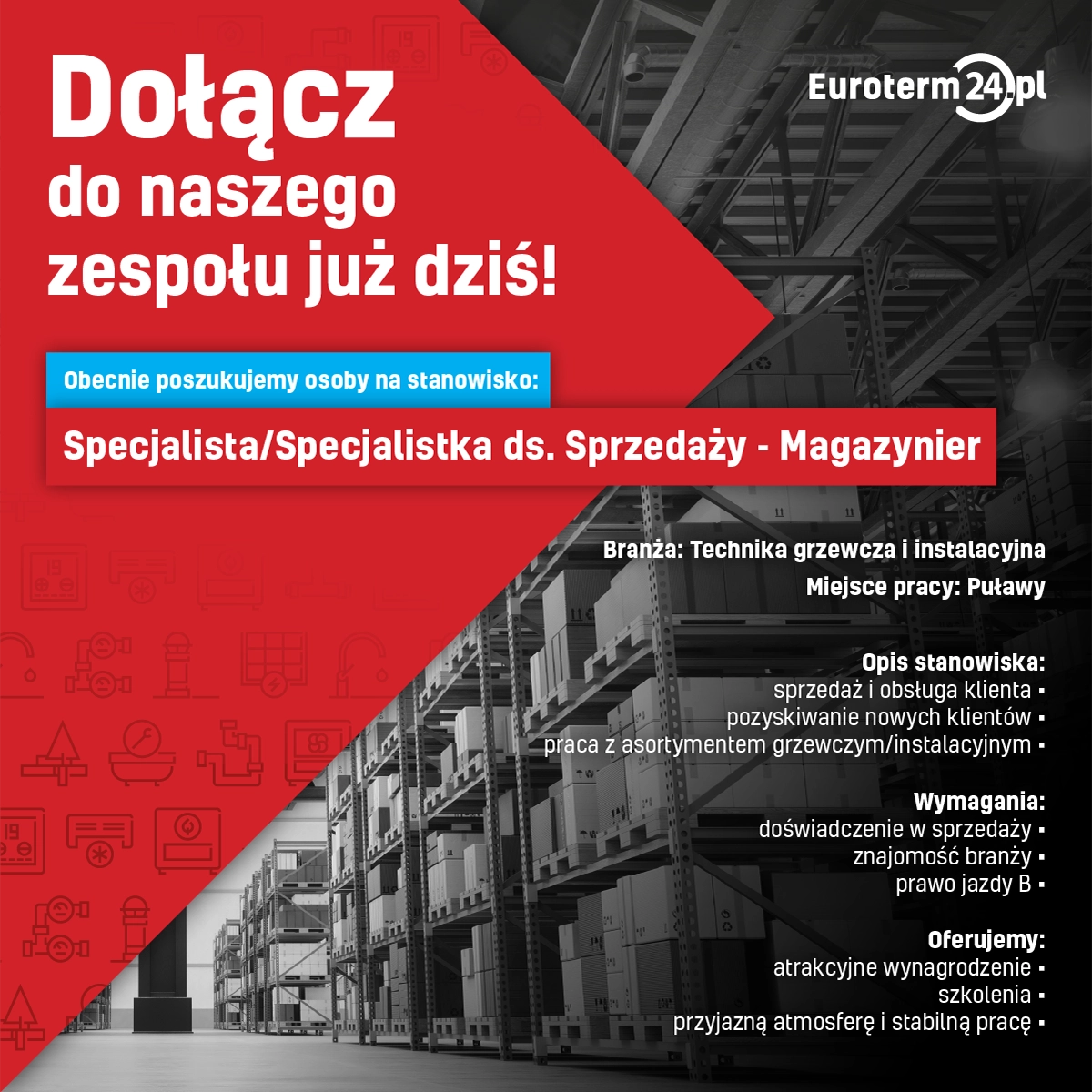 Oferta pracy - Specjalista ds. Sprzedaży - Magazynier - Puławy